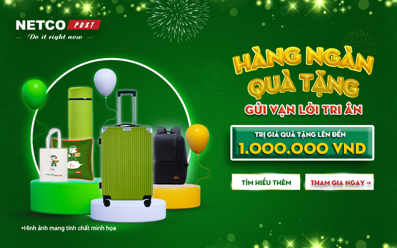 CHƯƠNG TRÌNH TRI ÂN KHÁCH HÀNG - HÀNG NGÀN QUÀ TẶNG